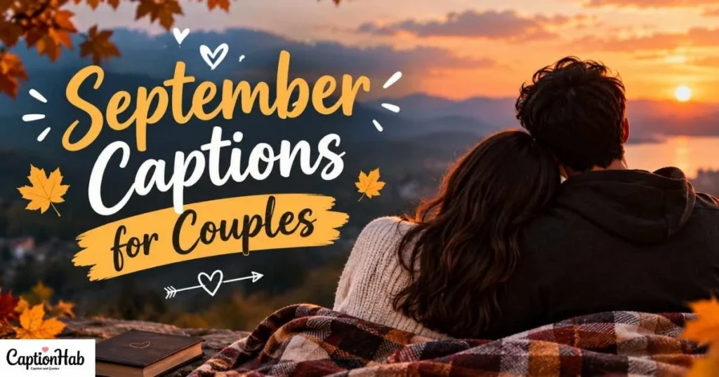 September Captions For Couples