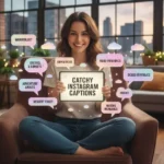 Catchy Instagram Captions