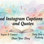 Good Instagram Captions And Quotes