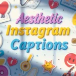 Aesthetic Instagram Captions