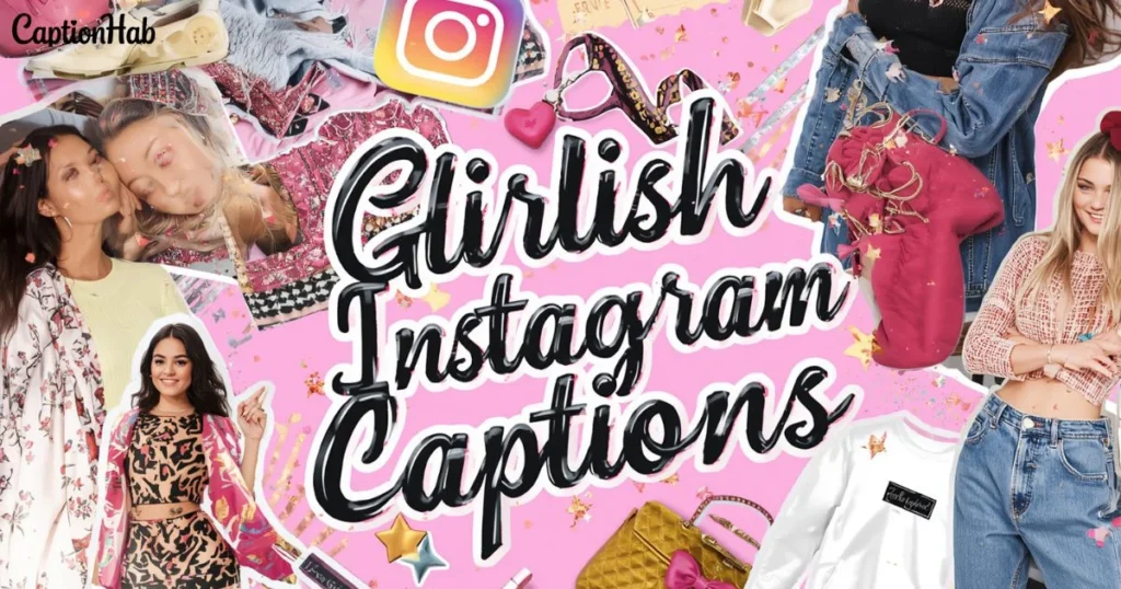 Girlish Instagram Captions