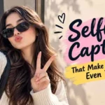 Selfie Captions