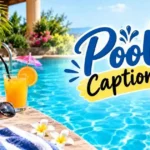 Trendy Pool Caption