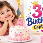 3rd Birthday Captions