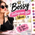 Bossy Instagram Bio Ideas