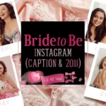 Bride To Be Instagram Captions