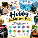 Hobby Instagram Bio