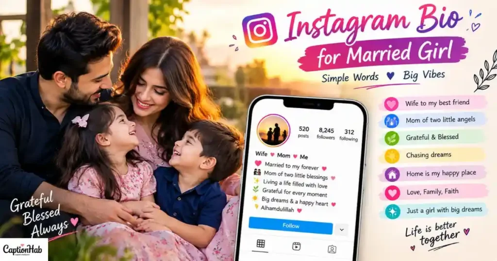 Instagram Bio For Married Girls