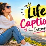 Life Captions For Instagram