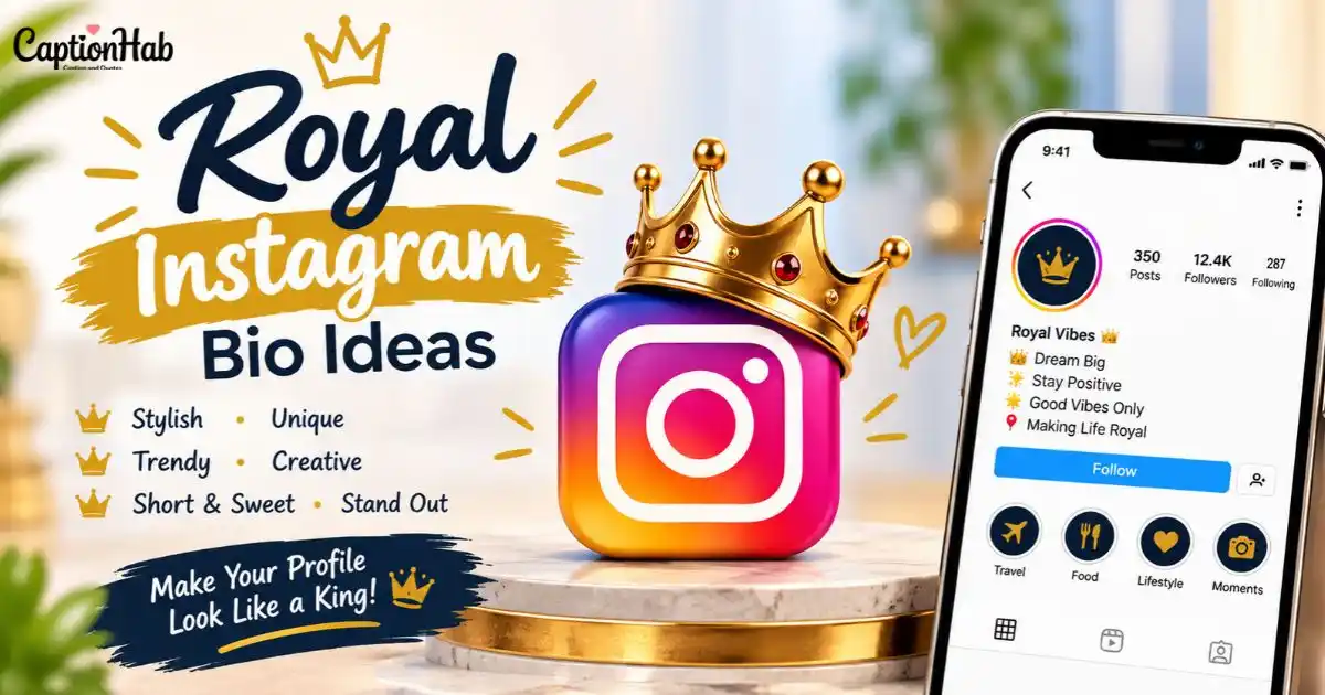 Royal Instagram Bio Ideas